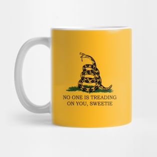 No One Is Treading On You Sweetie Mug